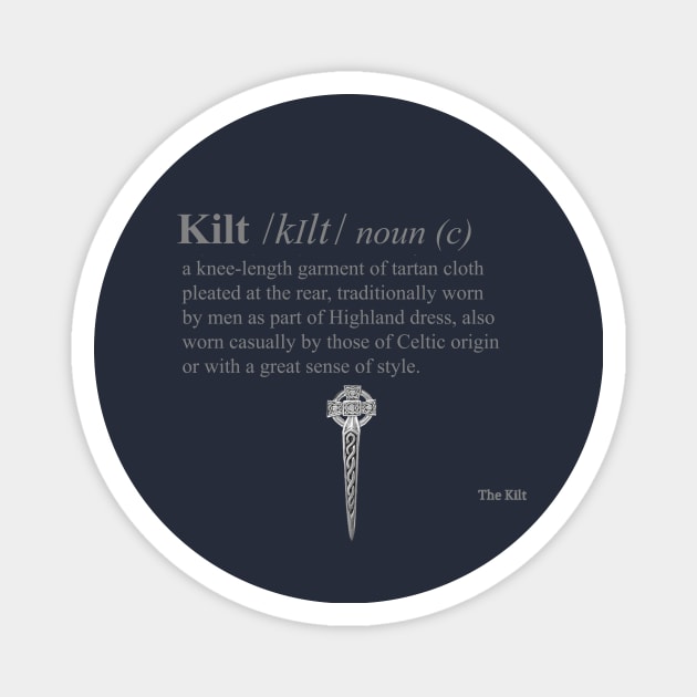 Dictionary of Definition the kilt Magnet by the kilt